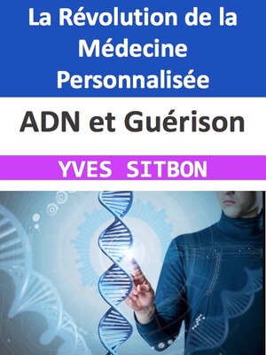 cover image of ADN et Guérison